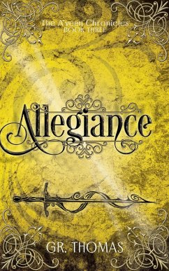 Allegiance (The A'vean Chronicles, #3) (eBook, ePUB) - Thomas, Gr