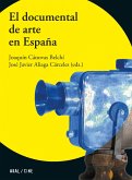 El documental de arte en España (eBook, ePUB)