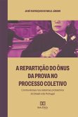 A repartição do ônus da prova no processo coletivo (eBook, ePUB)
