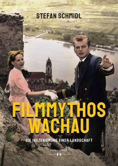 Filmmythos Wachau (eBook, PDF) - Schmidl, Stefan