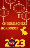 Chinesisches horoskop 2023 (eBook, ePUB)