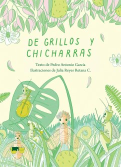De grillos y chicharras (eBook, ePUB) - García, Pedro Antonio