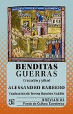 Benditas guerras (eBook, ePUB) Benditas guerras (eBook, ePUB)