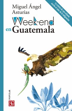 Week-end en Guatemala (eBook, ePUB) - Asturias, Miguel Ángel