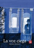 La voz ciega (eBook, PDF) La voz ciega (eBook, PDF)