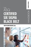 The ASQ Certified Six Sigma Black Belt Handbook (eBook, PDF)