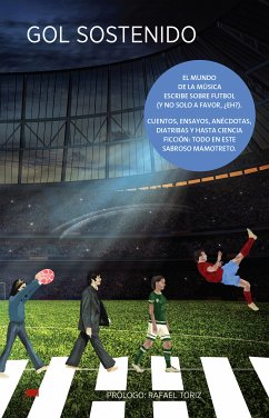 Gol sostenido (eBook, ePUB) - H, Mariana; Velázquez, Ro; Hipólito, Jorge Negro; Guerra, Ely; El González, Sr.; Beaujean, Jenny; Bonasso, Federico; Pahua; Zarauz, Santiago Hernández; La de Texcoco, Bruja; Schmucler, Federico; Bulbo, Jessy; Mancilla, Alejandro; Pereyra, Sol; David, Rulo; Flores, Arturo J.; Curruchich, Sara; Arreola, Alonso; Terroba, Mariana; Martí, Jorge; Rivarola, Carla; Noctis, Manuel; Echeverri, Andrea; Inzillo, Humphrey; Gua, Ali Gua; Saledo, Exael; Chío, Yolanda; Londoño, Diego; Solar, Jazmín; Hid