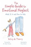 The Simple Guide to Emotional Neglect (eBook, ePUB)