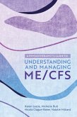 A Physiotherapist's Guide to Understanding and Managing ME/CFS (eBook, ePUB)