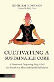 Cultivating a Sustainable Core (eBook, ePUB) Cultivating a Sustainable Core (eBook, ePUB)