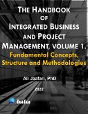 The Handbook of Integrated Business and Project Management, Volume 1. Fundamental Concepts, Structure and Methodologies (eBook, ePUB)
