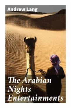 The Arabian Nights Entertainments - Lang, Andrew