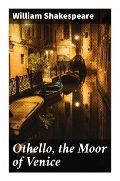 Othello, the Moor of Venice - Shakespeare, William