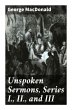 Unspoken Sermons, Series I., II., and... - Bild 1