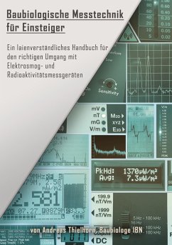 Baubiologische Messtechnik für Einsteiger - Thielhorn, Andreas