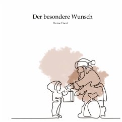 Der besondere Wunsch - Eisert, Denise