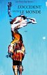 L'Occident contre le monde - Bild 1
