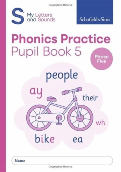My Letters and Sounds Phonics Practice Pupil Book 5 My Letters and Sounds Phonics Practice Pupil Book 5
