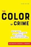 The Color of Crime, Third Edition