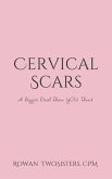 Cervical Scars, A Bigger Deal Than You Think (eBook, ePUB)