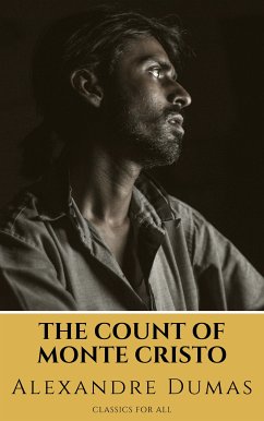 The Count of Monte Cristo (eBook, ePUB) - Dumas, Alexandre; all, Classics for