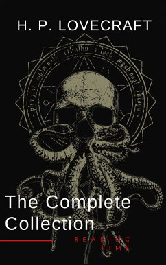 H. P. Lovecraft: The Complete Collection (eBook, ePUB) - Lovecraft, H. P.; Time, Reading