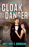 Cloak & Danger (Spies of Texas, #3) (eBook, ePUB)