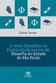 O texto filosófico no Currículo do ensino de filosofia do Estado de São Paulo (eBook, ePUB)
