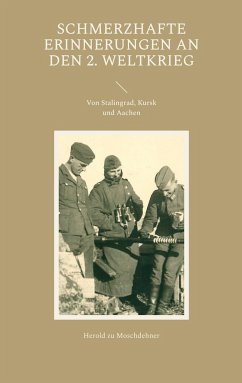 Schmerzhafte Erinnerungen an den 2. Weltkrieg - zu Moschdehner, Herold