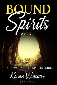 Cover Bound Spirits (Bloodmoon Cove Spirits, #1) (eBook, ePUB)