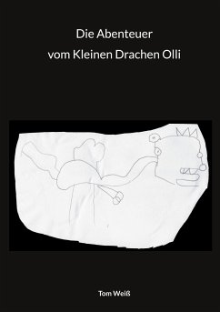 Die Abenteuer vom Kleinen Drachen Olli - Weiß, Tom