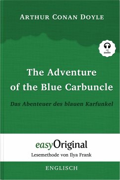 The Adventure of the Blue Carbuncle / Das Abenteuer des blauen Karfunkel (Buch + Audio-Online) - Lesemethode von Ilya Frank - Zweisprachige Ausgabe Englisch-Deutsch - Doyle, Arthur Conan