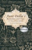 Aunt Dollie's Remedies and Tips (eBook, ePUB) Aunt Dollie's Remedies and Tips (eBook, ePUB)