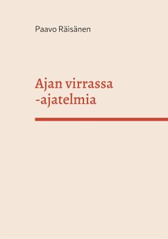 Ajan virrassa - Räisänen, Paavo