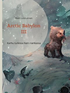 Arctic Babylon III - Luostarinen, Matti