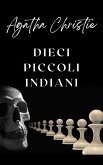 Dieci piccoli indiani (tradotto) (eBook, ePUB)