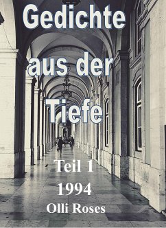 Gedichte aus der Tiefe (eBook, ePUB) - Roses, Olli