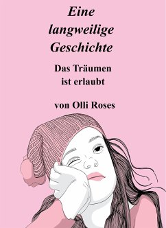 Eine langweilige Geschichte (eBook, ePUB) - Roses, Olli