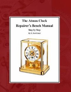 The Atmos Clock Repairer?s Bench Manual (eBook, ePUB) - Lloyd, D. Rod