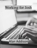 Working for Josh (eBook, ePUB)