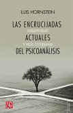 Las encrucijadas actuales del psicoanálisis (eBook, ePUB)