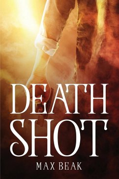 Death Shot - Max Beak