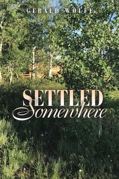 Settled Somewhere - Wolfe, Gerald