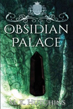 The Obsidian Palace - Hutchins, M. K.