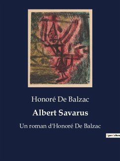 Albert Savarus - Balzac, Honoré de
