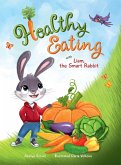 Healthy Eating with Liam, the Smart Rabbit