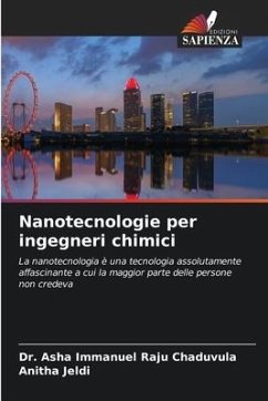 Nanotecnologie per ingegneri chimici - Chaduvula, Dr. Asha Immanuel Raju;Jeldi, Anitha