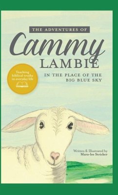 The Adventures of Cammy Lambie in The Place of the Big Blue Sky - Stricker, Mara-Lee