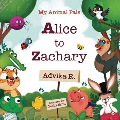 My Animal Pals Alice to Zachary - Advika R