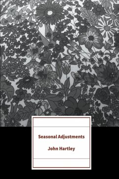 Seasonal Adjustments - Hartley, John